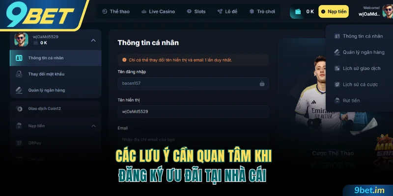Các lưu ý cần quan tâm khi đăng ký ưu đãi tại nhà cái