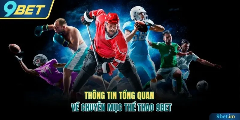 Giới thiệu thể thao 9BET