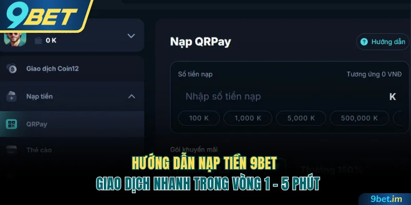 Hướng dẫn nạp tiền 9BET