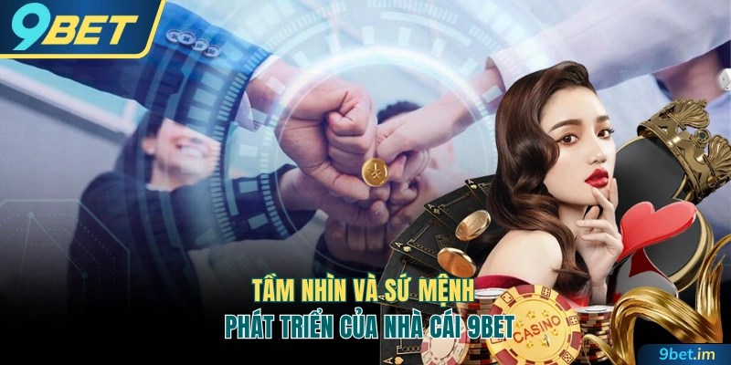 Tầm nhìn và sứ mệnh trong lĩnh vực giải trí