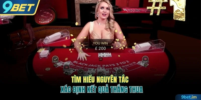Tìm hiểu nguyên tắc xác định kết quả thắng thua