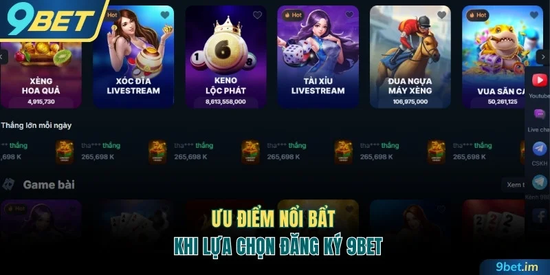 Ưu điểm khi đăng ký 9BET