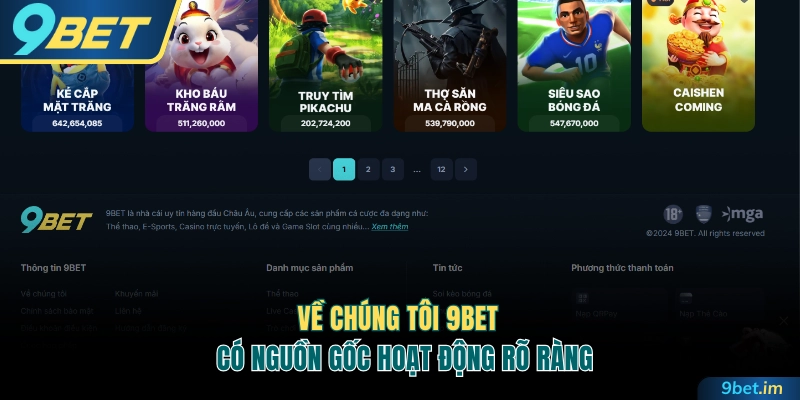 Về chúng tôi 9BET có nguồn gốc hoạt động rõ ràng
